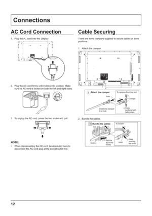 Page 1212
Connections
Cable Securing
	

	
#
		
positions.
1. 9			
1Attach the clamperTo remove from the unit:
Keep
pushing both
side snaps hole
snaps
Insert the clamper 
in a hole.
J{E