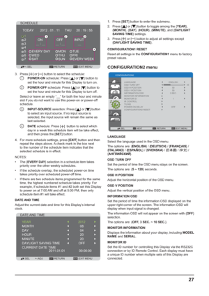 Page 2727
EXITMENU+-:SEL :RETURN :EXIT MENU
SCHEDULE
TODAY
1
2
3
4
5
7 62012 . 01 . 11 THU 20 : 19 : 55
ON
 
Å : 
Å 
Å : 
Å 
Å
EVERY DAYOFF INPUT
WED
SAT
MON
THU
SUNTUE
FRI
EVERY WEEK4
123
3. Press [] or [