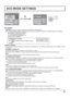 Page 351/2
SIGNAL
INPUT LABEL
ECO MODE SETTINGS
WOBBLING
SET UP
OFF
COMPONENT/RGB-IN SELECT
RGB SCREENSAVER
NO ACTIVITY POWER OFF
DISABLE
OSD LANGUAGEENGLISH (
US)
 
ECO MODE
CUSTOM: The menu of power consumption reduction is individually set.
ON:  The following  xed values are set to the menu of power consumption reduction. Individual setting is not available.
NO SIGNAL POWER OFF: ENABLE
PC POWER MANAGEMENT: ON
DVI-D POWER MANAGEMENT: ON
POWER SAVE: SENSOR
Using Remote Control
When  is pressed, the “ECO MODE”...