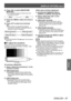 Page 97[DISPLAY OPTION] menu
ENGLISH - 97
Settings
2) Press ◀▶ to switch [W
AVEFORM 
MONITOR].
▶z The setting will change as follows each time 
you press the button.
[OFF][ON]
3) Press the  button two times to 
clear
.
4)
 
Press  ▲▼ to select any horizontal 
line.
▶z Items switch as in the following diagram 
each time the  is pressed while the 
waveform monitor is displayed.
“Select line (luminance)”“Select line (red)”
“Select line (blue)”“Select line (green)”
Note
 z T

he [FUNCTION BUTTON] (
 page 110) can...