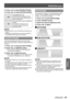 Page 49POSITION menu
ENGLISH - 49
Settings
Press ▲▼ to select [INTERLOCKED].
3  ) 
Press ◄► to switch [INTERLOCKED].
4  ) 
OFF The [VERTICAL] and 
[HORIZONTAL] settings are used 
as the vertical and horizontal zoom 
ratios respectively.
ON The zoom ratio is set to the [BOTH] 
setting.  
This allows the pictures to be 
zoomed at equal vertical and 
horizontal ratios.
Note
When [ASPECT] is set to [THROUGH], [ZOOM] will not 
 
z
appear.
When other than [DEFAULT] is selected for [ASPECT], 
 
z
the [MODE] selection...