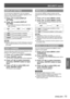 Page 73SECURITY menu
ENGLISH - 73
Settings
DISPLAY SETTING
You can set your original text, such as company 
name or URL information, to display regularly on the 
projected image while projecting.
Press ▲▼ to select [DISPLAY 
1  ) 
SETTING].
Press ◄► to switch [DISPLAY 
2  ) 
SETTING].
The setting will change as follows each time  
z
◄► is pressed.
OFFTEXTLOGO1
OFF The text display is disabled.
TEXT The text display is enabled.
LOGO1 The picture registered by the user 
will be projected.
Note
Separate software...