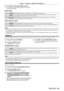 Page 69ENGLISH - 69
Chapter 4 Settings — [DISPLAY OPTION] menu
6) Press qw to switch [DVI SIGNAL LEVEL].
r
f The setting will change between [0-255:PC] and [16-235] each 
time you press the button.
r
r [DVI EDID]
[EDID3]
Switch between fine settings for a moving image and for a still image.
[EDID1] Select mainly when an external device that outputs movie-type image signals (such as a blu-ray disk 
player) is connected to the  terminal.
[EDID2:PC] Select mainly when an external device that outputs still...