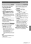 Page 57[ADVANCED MENU]
ENGLISH - 57
Settings
[INPUT RESOLUTION]
You can adjust to achieve an optimal image when 
there is a flickering image or smeared outlines.
1) Press ▲▼ to select [INPUT 
RESOLUTION].
2)
 
Press the  button.
▶z The  [INPUT RESOLUTION]
 screen is 
displayed.
3) Press  ▲▼ to select [T
OTAL DOTS], 
[DISPLAY DOTS], [TOTAL LINES], or 
[DISPLAY LINES], then press  ◀▶ to 
adjust it.
▶z Values corresponding to the input signal are 
displayed automatically for each item. Change 
the displayed values...