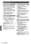 Page 82[SECURITY] menu
82 - ENGLISH
Settings
[TEXT CHANGE]
Change the text displayed when the text display is 
enabled by selecting [TEXT] in [DISPLAY SETTING].
1) Press ▲▼ to select [TEXT CHANGE].
2)  
Press the  button.
▶z The  [TEXT CHANGE] screen is displayed.
3) Press 
▲▼◀▶  to select the text, and 
press the  button to enter the 
text.
▶z Maximum 22 characters can be input.
4) Press 
▲▼◀▶  to select [OK] and 
press the  button.
▶z The text is changed.
[MENU LOCK]
Display the menu with the  button, and set...