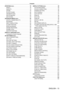 Page 13ENGLISH - 13
Contents
[POSITION] menu
    
 78
[SHIFT]
    
 7 8
[ASPECT]
    
 7 8
[ZOOM]
    
 7 9
[CLOCK PHASE]
    
 8 0
[GEOMETR
Y(2D)]
    
 8 0
[KEYST
ONE(3D)]
    
 8 2
[KEYST
ONE]
    
 8 3
[ADV
ANCED MENU] menu
    
 84
[DIGIT
AL CINEMA REALITY]
    
 8 4
[BLANKING]
    
 8 4
[INPUT
 RESOLUTION]
    
 8 5
[CLAMP
 POSITION]
    
 8 5
[EDGE BLENDING]
    
 8 6
[FRAME RESPONSE]
    
 8 7
[FRAME LOCK]
    
 8 8
[RASTER POSITION]
    
 8 8
[DISPLA
Y LANGUAGE] menu
    
 89
Changing the display...