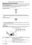 Page 54Chapter 3 Basic Operations — Switching on/off the projector
54 - ENGLISH
Switching on/off the projector
Connecting the power cord
Make sure that the supplied power cord is securely fixed to the projector body to prevent it from being removed easily.
Confirm that the  switch is on the  side before connecting the power cord.
For details of power cord handling, refer to “Read this first!” ( x page 2).
Attaching the power cord
1) Check the shapes of the  terminal on the side of the projector bo\
dy and the...