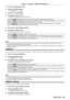 Page 99Chapter 4 Settings — [DISPLAY OPTION] menu
ENGLISH - 99
1) Press as to select [DVI-D IN].
2)  
Press the  button.
 f The  [DVI-D IN] screen is displayed.
3) Press  as to select [EDID].
4)  
Press 
 qw to switch the item.
 fThe items will switch each time you press the button.
[EDID3] Recognizes movie-based video signals and still image signals automatically .
[EDID1] Select mainly when an external device that outputs movie-based video signals (such as a blu-ray disc 
player) is connected to the...