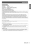 Page 3Read this first!
ENGLISH - 3
Important 
Information
FCC NOTICE (USA)
Declaration of Conformity
Model Number: 
 
PT
 -EX16KU/PT-EX16KE
Trade Name: 
 
Panasonic
Responsible Party: 

 
Panasonic Corporation of North 
 America
Address:
 
One Panasonic W
 ay, Secaucus, NJ 07094
Telephone number: 
 
(877)803-8492
E-mail: 

 
projectorsupport@us.panasonic.com
This device complies with Part 15 of the FCC Rules.
Operation is subject to the following two conditions:
(1) 

This device may not cause harmful...