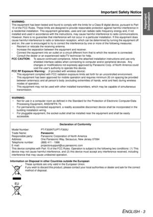 Page 3Important 
Information
Important Safety Notice
ENGLISH - 3
Information on Disposal in other Countries outside the European
These symbols are only valid in the European Union.
If you wish to discard this product, please contact your  local authorities or dealer and ask for the correct 
method of disposal.
WARNING:
This equipment has been tested and found to comply with the limits for a Class B digital device, pursuant to Part 
15 of the FCC Rules. These limits are designed to provide reasonable protection...