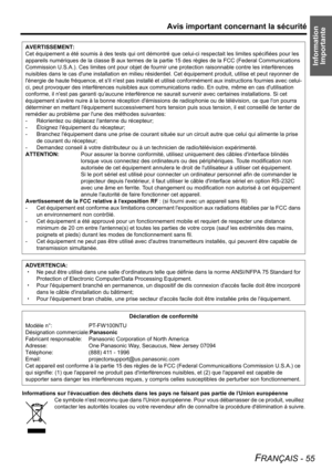 Page 55
Information Importante
Avis important conc ernant la sécurité
FRANÇAIS - 55
Informations sur lévacuation des déchets dans les pays ne faisant pas partie de l Union européenne
Ce symbole nest reconnu que dans  lUnion européenne. Pour vous débarrasser de ce produit, veuillez 
contacter les autorités locales ou votre revendeur afin  de connaître la procédure délimination á suivre.
AVERTISSEMENT:
Cet équipement a été soumis à des tests qui ont démontré 
que celui-ci respectait les limites spécifiées pour...