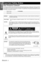 Page 2
Important 
Information
ENGLISH - 2
Important Safety Notice
Dear Panasonic Customer:
This instruction booklet provides all th e necessary operating information that you might require. We hope it will help 
you to get the most out of your new  product, and that you will be pleased with  your Panasonic LCD projector. The 
serial number of your product may be f ound on its bottom. You should note it in the space provided below and retain 
this booklet in case  service is required.
Model number: PT-FW100NTU...