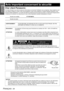 Page 54
Imformation Importante
FRANÇAIS - 54
Avis important concernant la sécurité
Cher client Panasonic:
Ce mode demploi vous do nne toutes les informations c oncernant lutilisation de ce pr ojecteur. Nous espérons quil 
vous aidera à utiliser au mieux votre  nouvel appareil, et que votre projecte ur à cristaux liquides Panasonic vous 
donnera entière satisfaction. Le numéro de série du produit  se trouve au bas du produit. Le noter dans lespace prévu 
ci-dessous et conserver ce manuel pour le cas  où des...