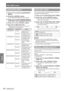 Page 40PICTURE menu
40 - ENGLISH
Settings
ADVANCED MENU
Press ▲▼ to select the [ADVANCED 
1  ) 
MENU]. 
Press the  button.
2  ) 
The [ADVANCED MENU] screen appears. 
z
Press ▲▼ to select settings between 
3  ) 
[CONTRAST R] and [BRIGHTNESS B].
Press ▲▼ or the  button.
4  ) 
Use ▲▼ to adjust the level.
5  ) 
Adjustments can be made in the range +32  
z
(maximum) to -32 (minimum). 
Adjustment Operation Result
CONTRAST R Press ►.Emphasizes red in 
highlight areas
Press ◄. Deemphasizes red 
in highlight areas...