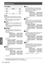 Page 46POSITION menu
46 - ENGLISH
Settings
PT-FX400U
AUTONORMALWIDE
REALH-FIT
S 4:3FULLV-FIT
Note
AUTO appears only during NTSC or 480i input.
 
z
Only specific input signals are projected in REAL  
z
mode.
When wide signals *
 
z2 are input, the aspect ratio 
switches from NORMAL 
 V-FIT  FULL.
AUTO 
J
[Only when NTSC and 525i (480i) signals are 
input]
If signals contain a signal identifying the aspect 
ratio, the proper ratio is automatically set and the 
image is projected.
NORMAL 
J
When standard signals...