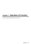 Page 105ENGLISH - 105
Chapter 5 Operation of Function
This chapter describes the operation methods of some functions.  