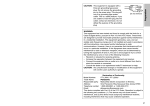 Page 323
Preparation
CAUTION:This equipment is equipped with a
three-pin grounding-type power
plug. Do not remove the grounding
pin on the power plug. This plug will
only fit a grounding-type power
outlet. This is a safety feature. If you
are unable to insert the plug into the
outlet, contact an electrician. Do not
defeat the purpose of the grounding
plug.
WARNING:
This equipment has been tested and found to comply with the limits for a
Class B digital device, pursuant to Part 15 of the FCC Rules. These...