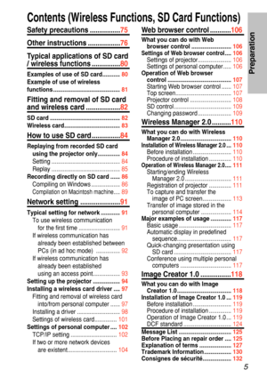 Page 55
Preparation
Contents (Wireless Functions, SD Card Functions)
Safety precautions  ................ 75
Other instructions  ................. 76
Typical applications of SD card
/ wireless function s............... 80
Examples of use of SD car d...........  80
Example of use of wireless  
function s..........................................  81
Fitting and removal of SD card
and wireless ca rd  .................. 82
SD card ............................................  82
Wireless car...