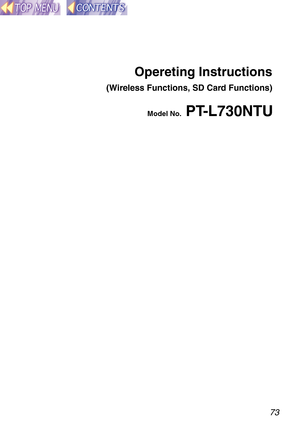 Page 7373
Opereting Instructions
(Wireless Functions, SD Card Functions)
Model No.PT-L730NTU   