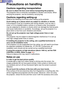 Page 1111
Preparation
Precautions on handling
Cautions regarding transpo rtation
Be sure to attach the lens cover before transporting the projector.
The projection lens is extremely susceptible to vibration and shocks. Wh\
en
carrying the projector, use the accessory carrying bag.
Cautions rega rding setting-up
Observe the following at all times when setting up the projector.
Avoid setting up in places which are subject to vibration or shocks.
If the projector is set up in locations with strong vibration, such...