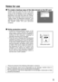 Page 5To create a backup copy of the data stored on the SD card
Double click and open the icon of SD card
drive in My Computer of your personal
computer (on the desktop if your computer is
Macintosh) and drag and drop the DCIM
folder onto desktop (while pressing the
Option button, for Macintosh machine). This
operation can create copies of all data within
the DCIM folder into your personal
computer.
Write protection switch
• Putting the write-protection switch of SD
card to the LOCK position will disable...