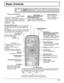 Page 1111
Basic Controls
R - STANDBY
G   POWER ONINPUT—   VOL      +
TH-42PW3
Main Power On/Off Switch
Volume Adjustment
Push the Volume Up “+” or
Down “–” button to
increase or decrease the
sound volume level. Input button
(VIDEO (S-VIDEO)/COMPONENT,
RGB/PC Mode Selection)
Push the “INPUT” button to select
VIDEO(S-VIDEO)/COMPONENT or
RGB/PC input signal modes sequentially.
Power Indicator
The Power Indicator will light.
• Power-OFF .... Indicator not illuminated (The unit
will still consume some power as long...