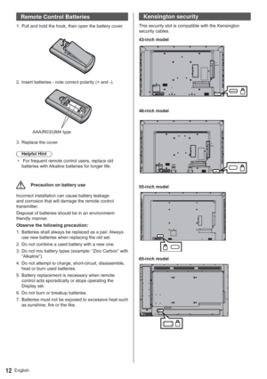 Page 12English12
Remote Control Batteries
 3XOODQGKROGWKHKRRNWKHQRSHQWKHEDWWHU\FRYHU
 
$$$580W\SH
 5HSODFHWKHFRYHU
Helpful Hint
”)RUIUHTXHQWUHPRWHFRQWUROXVHUVUHSODFHROG
EDWWHULHVZLWK$ONDOLQHEDWWHULHVIRUORQJHUOLIH
Precaution on battery use
,QFRUUHFWLQVWDOODWLRQFDQFDXVHEDWWHU\OHDNDJH
DQGFRUURVLRQWKDWZLOOGDPDJHWKHUHPRWHFRQWURO
WUDQVPLWWHU
LVSRVDORIEDWWHULHVVKRXOGEHLQDQHQYLURQPHQW
IULHQGO\PDQQHU
Observe the following precaution:
...