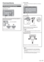 Page 1313English
Connections
AC cord connection and fixing
43/48/55-inch models
Back of the unit
Insert the AC cord securely all the way seated on 
the back side of the unit.
65-inch model
”The AC cord for the 65-inch model has a 3-pin plug 
with earth.
Back of the unit
AC cord fixing
AC cord (supplied)
Plug the connector into the display unit.
Plug the AC cord until it clicks.
Note
”Make sure that the AC cord is locked on both the 
left and right sides.
Unplug the AC cord
Unplug the connector pressing the...