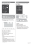 Page 2727English
Selecting the input signal
Select the signals input to the unit.
Press  or .
MENU ENTER INPUT+-
Switches input every time the buttons are pressed.
”Or, press , select the input with   and 
press  to set.
PC
:)%.*:)%.*:%7*%:1$:7*%&0:64#
HDMI1: HDMI 1 terminal, HDMI input
HDMI2: HDMI 2 terminal, HDMI input
DVI-D:DVI-D IN terminal, DVI-D input
PC: PC IN terminal, PC input
VIDEO: VIDEO terminal, composite video input
USB: USB terminal, USB input
Note
”Displays the signal name as...