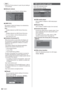 Page 56English56
Note
”When the PJLink protocol is used, the port setting is 
not necessary.
  v[Network status]
Checks the current Network settings status.
192. 168.   0.   1 255. 255. 255.   0192. 168.   0.   8
12:34:56:78:9A:BC Network status
DHCP
IP address
Subnet mask
Gateway
MAC addressOff
  v[AMX D.D.]
Set whether to allow the Display to be detected by 
AMX Device Discovery.
[On]:
Enables detection by AMX Device Discovery.
[Off]:
Disables detection by AMX Device Discovery.
”For more details, visit...