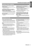 Page 9Precautions with regard to safety
ENGLISH - 9
Important 
InformationAvoid setting up in places which are subject to 
vibration or shocks.
  The internal parts can be damaged, which may cause 
malfunctions or accidents.
Avoid setting up in places which are subject to 
sudden temperature changes, such as near an air 
conditioner or lighting equipment.
  The life of the lamp may be shortened or the projector 
may be turned off. See “TEMP indicator” on page 45.
Do not set up the projector near high-voltage...