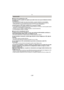 Page 149- 149 -
Otro
∫Acerca de la grabación en 3D
Al grabar en 3D, no grabe los sujetos que están más cerca que la distancia mínima 
de grabación.
•
Los efectos de 3D pueden ser más pronunciados, y causar cansancio o incomodidad.•Para la grabación en 3D, la distancia mínima de grabación es Aproximadamente 90 cm 
(2,96 pies) (Gran angular)/Aproximadamente 3,4 m (11,2 pies) (Teleobjetivo).
Cuando graba en 3D, tenga cuidado de no sacudir la unidad.
•La sacudida de gran amplitud que ocurre cuando conduce un...