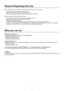 Page 33
Request Regarding Security
When using this product, security breaches of the type described below a\
re conceivable.Leakage of your private information via this product
• 
Illegal operation of this product by a malicious third-party• 
Harm to or cessation of operation of this product by a malicious third-p\
arty• 
Be sure to implement sufficient security measures.Set passwords, and limit the users that are permitted login access.
• 
Make sure the password is as hard to guess as possible.• 
Change the...