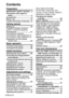 Page 4
4-ENGLISH
Contents
Preparation
IMPORTANT SAFETY NOTICE ...2
Precautions with regard to safety .........................................5
Accessories .................................9
Before use ..................................10
Location and function of each part...12
Getting started
Setting-up ...................................18
Projection methods, Projector
position, Projection distances
Connections ...............................21
Connecting to computer,
Connecting to video equipment (1),...