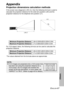 Page 67
ENGLISH-67
Others
Projection dimensions calculation methods
If the screen size (diagonal) is SD (m), then the following formula \
is used to
calculate the projection distance for the wide lens position (LW) and \
the
projection distance for the telephoto lens position (LT).
Appendix

SD
4:3
LW/LT

NOTE:
B If 4:3 images are projected onto a 16:9 screen that
has been set using the projection distance for a
16:9 screen, the 4:3 images will overflow the
screen at the top and bottom. In such cases, set...