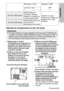 Page 81
FRANÇAIS-81
Préparatifs
#Débrancher le cordon
d’alimentation du projecteur en
procédant comme indiqué à la
page 28, puis vérifier si la zone
environnant le bloc de lampe
s’est bien refroidie.
$ Utiliser un tournevis Phillips
pour desserrer les vis de
fixation du couvercle du bloc
de lampe sur le fond du
projecteur, puis enlever le
couvercle du bloc de lampe. %Utiliser un tournevis Phillips pour
desserrer les deux vis de fixation
du bloc de lampe jusqu’à ce que les
vis tournent librement. Puis tenir
les...