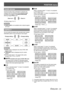 Page 33POSITION menu
Settings
ENGLISH - 33
OVER SCAN
Use this function when characters or pictures are 
cropped near the periphery of the projected image.
(Available with signals of S-VIDEO/VIDEO/RGB  
(Moving image)/ YP
BPR only)
Zoom out
Zoom in
Setting range: 0 to +3
 
z
Remarks
OVER SCAN
 
z is not available when network signals 
are input.
ASPECT
You can switch the aspect ratio manually when needed. 
Selectable options vary according to input signal. 
Change setting
Change setting
AUTO4:316:9
THROUGH H...