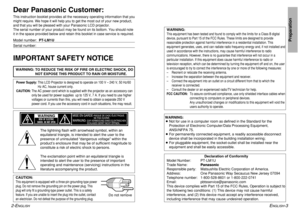 Page 22-E
NGLISH
ENGLISH
-3
Preparation
IMPORTANT SAFETY NOTICE Dear Panasonic Customer:This instruction booklet provides all the necessary operating information that you
might require. We hope it will help you to get the most out of your new product,
and that you will be pleased with your Panasonic LCD projector.
The serial number of your product may be found on its bottom. You should note
it in the space provided below and retain this booklet in case service is required.Model number:  PT-LM1USerial...