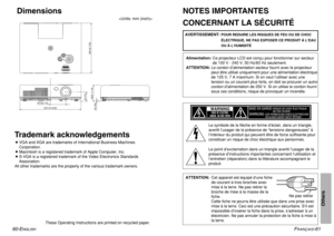 Page 31FRANÇAIS
-61
Others
60-E
NGLISH
These Operating Instructions are printed on recycled paper.
Trademark acknowledgementsBVGA and XGA are trademarks of International Business Machines
Corporation.
BMacintosh is a registered trademark of Apple Computer, Inc.
BS-VGA is a registered trademark of the Video Electronics Standards
Association.
All other trademarks are the property of the various trademark owners.Dimensions

63.5(2-1/2)
257(10-3/32)
40(1-9/16)
10(-3/8)69(2-11/16)209 (8-7/32)
NOTES IMPORTANTES...