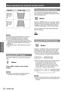 Page 32Basic operations by using the remote control
32 - ENGLISH
Basic Operation
OperationScreen image
Reduce the 
upper width 
with press 
▲.
Reduce the 
lower width 
with press 
▼.
Note
The white arrows indicate that there is no correction. z
A red arrow indicates the direction of correction. z
An arrow disappears at the maximum correction. z
If you press the  button on the remote  z
control once more while the keystone dialog box is being 
displayed, the keystone adjustment will be canceled 
(Æpage 47).
The...