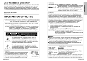 Page 22-E
NGLISH
ENGLISH
-3
Preparation
IMPORTANT SAFETY NOTICE Dear Panasonic Customer:This instruction booklet provides all the necessary operating information that
you might require. We hope it will help you to get the most out of your new
product, and that you will be pleased with your Panasonic LCD projector.
The serial number of your product can be found on its bottom. You should note
it in the space provided below and retain this booklet in case service is required.Model number:  PT-P1SDU Serial...