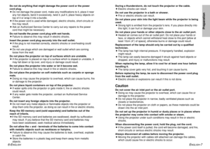 Page 4ENGLISH
-7
Preparation
6-E
NGLISH
Do not do anything that might damage the power cord or the power
cord plug.
BDo not damage the power cord, make any modifications to it, place it near
any hot objects, bend it excessively, twist it, pull it, place heavy objects on
top of it or wrap it into a bundle.
BIf the power cord is used while damaged, electric shocks, short-circuits or
fire may result.
BAsk an Authorized Service Center to carry out any repairs to the power
cord that might be necessary.
Do not...