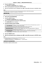 Page 111Chapter 4 Settings — [PROJECTOR SETUP] menu
ENGLISH - 111
2) Press the  button.
 fThe 

[SECURITY PASSWORD] screen is displayed.
3)
 
Enter a security password and press the  button.
4)

 
When the confirmation screen is displayed, press  qw

 to select [OK], and press the  button.
Note
 f The projector enters the standby mode to reflect the setting values when [LOAD  ALL  USER DATA] is executed. fData registered from a computer is not included in [ALL
 USER DATA].
[INITIALIZE]
Return various setting...