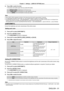 Page 91Chapter 4 Settings — [DISPLAY OPTION] menu
ENGLISH - 91
2) Press qw to switch the item.
 fThe items will switch each time you press the button.
[DEFAULT LOGO] Displays the Panasonic logo.
[USER LOGO] Displays the image registered by the user.
[NONE] Disables the startup logo display.
Note
 fWhen [USER LOGO] is selected, the display of the startup logo will be kept for approximately 15 seconds. fT
o create/register the [USER LOGO] image, use “Logo Transfer Software” included in the supplied CD-ROM.
 f If...