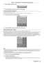 Page 53Chapter 3 Basic Operations — Switching on/off the projector
ENGLISH - 53
1) Press asqw to adjust the focus.
LENS
FOCUS
ADJUST
2) Press the  button to proceed to the initial setting.
Initial setting (display language)
Select the language to show on the screen. 
After completed the initial setting, you can change the display language from the [DISPLA Y LANGUAGE] menu.
1) Press as to select the display language.
ENTER
1/7
Please select DISPLAY LANGUAGE.
INITIAL SETTING
SELECT
SET
2) Press the  button to...