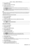 Page 95Chapter 4 Settings — [DISPLAY OPTION] menu
ENGLISH - 95
2) Press the  button.
 fThe  [RGB IN] screen is displayed.
3) Press  as to select [RGB1 INPUT SETTING].
4)  
Press 
 qw to switch the item.
 fThe items will switch each time you press the button.
[RGB/YPBPR] Select this item when an RGB signal or YCBCR/YPBPR signal is being input to the  
terminal.
[VIDEO] Select this item when a video signal is being input to the  () terminal.
[Y/C] Select this item when a luminance signal and color signal are...