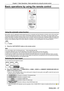 Page 37ENGLISH - 37
Basic operations by using the remote control
Using the automatic setup function
Input search, Auto PC adjustment (during signal input from a computer) and Auto Keystone correction works at the same time.
The Auto PC adjustment function can be used to automatically adjust the resolution, clock phase, and image position when 
analog RGB signals consisting of bitmap images such as computer signals \
are being input. Supplying images with bright white 
borders at the edges and high-contrast...