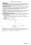 Page 37ENGLISH - 37
Projecting
Check the connections of the peripheral devices (x page 30) and connection of the power cord (x page 34) and switch 
on the power (x page 35) to start the projector. Select the image and adjust the state of the image.
Selecting the input signal
Select an input signal.
1) Press the  button on the control panel or the input selecti\
on (, , 
,  or ) buttons on the remote control.
 fThe image of the signal being input in the selected terminal is projecte\
d.
Attention
 fImages may...