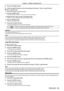 Page 65ENGLISH - 65
5) Press the  button.
6) Enter the Logo PIN code you have set according to the steps in "Enter a \
Logo PIN code".
 rEnter a Logo PIN code
i) Press as to select a number from 0 to 9.
ii) Press the  button. 
 fThe fixed number change to , the cursor move to the next digit.
iii) Repeat the above steps, and enter a three-digit number.
 fMove the cursor to [Set] after fixing the three-digit number.
iv) Press the  button.
 fReturn to the [Logo] screen.
7) Press as to switch the item....