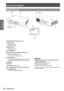 Page 18About Your Projector
18 - ENGLISH
Preparation
(1) Remote control signal receiver
(2) Focus Ring
Adjusts the focus.
(3) Projection Lens 
(4) Zoom Lever
Adjusts the zoom.
(5) Air intake port 
(6) Control Panel and Indicators (Æpage 19)
(7) Lamp cover (Æpage 65)
     The lamp unit is located inside.
(8) Air outlet port
Hot air is exhausted from the exhaust vent. Do • 
not put heat-sensitive objects near this side.
(9) Speaker
(10) AC IN
(11) Terminals (Æpage 19)
(12) Air intake port / Air filter cover...